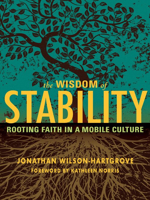 Title details for The Wisdom of Stability by Jonathan Wilson-Hartgrove - Available
